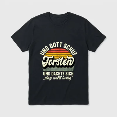 Name Torsten Spruch T-Shirt – Retro-Sonne mit Schriftzug Torsten und Spruch darüber – Klassisches T-Shirt in Schwarz