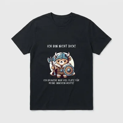 Ich bin nicht dick! T-Shirt – Wikinger-Bär mit Axt und Schild, Spruch über innere Werte – Klassisches T-Shirt in Schwarz