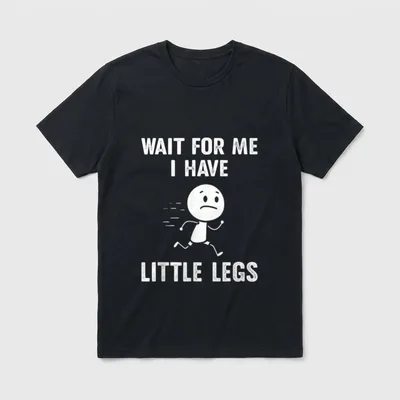 Lustige Kurze Beine Witze T-Shirt – Klassisches T-Shirt in Schwarz