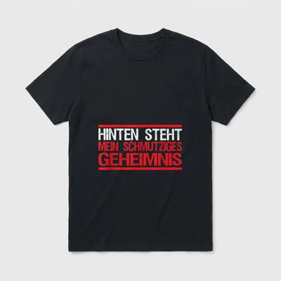 Lustiges Hinten Steht auch T-Shirt – Klassisches T-Shirt in Schwarz