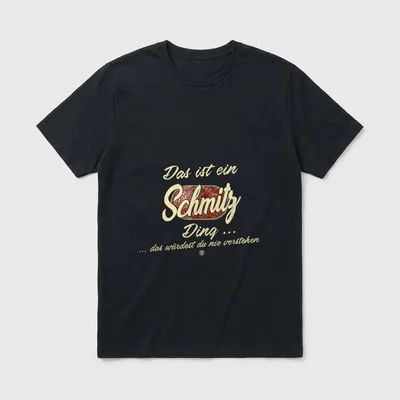 Das ist ein Schmitz T-Shirt – Klassisches T-Shirt in Schwarz