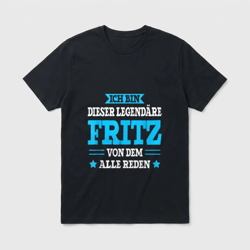 Fritz Lustiges Vorname Namen T-Shirt – Klassisches T-Shirt in Schwarz