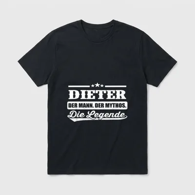 Name Dieter Vorname Lustiger T-Shirt – DIETER – Der Mann. Der Mythos. Die Legende – Klassisches T-Shirt in Schwarz