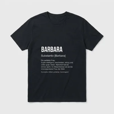 Barbara perfekte Frau T-Shirt – Klassisches T-Shirt in Schwarz