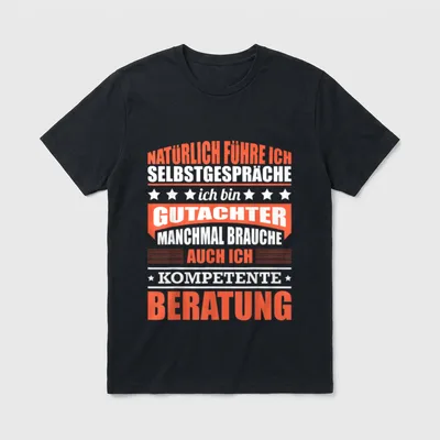 Gutachter Sachverständiger Sprüche T-Shirt – Klassisches T-Shirt in Schwarz