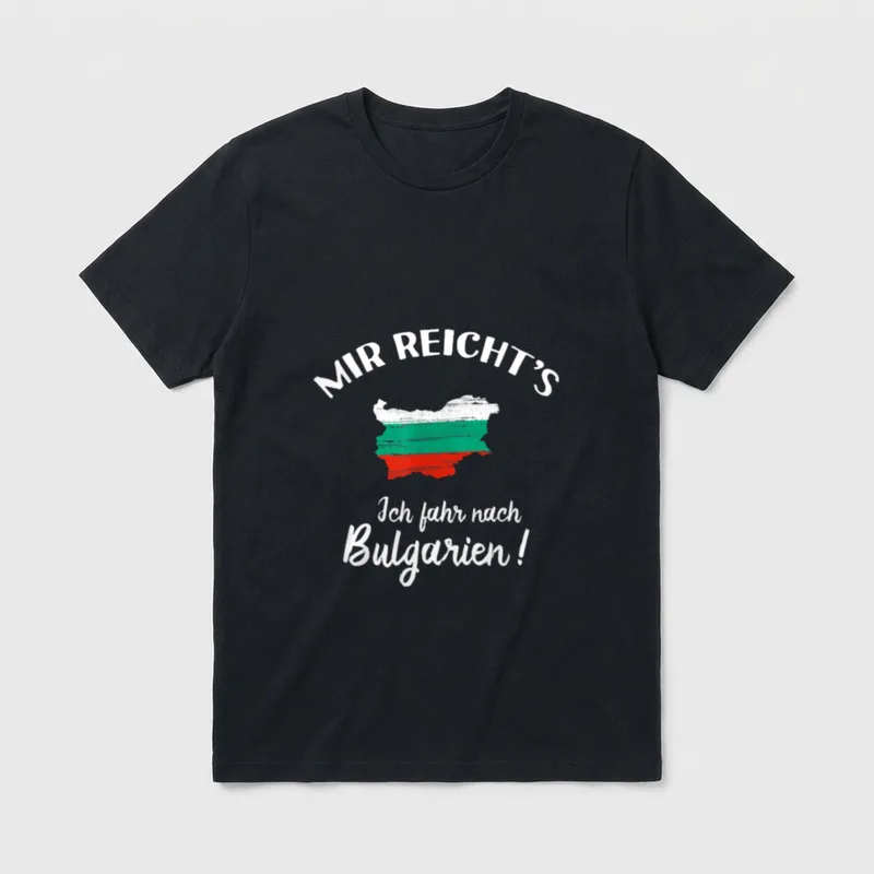 Ich fahr nach Bulgarien! T-Shirt – Klassisches T-Shirt in Schwarz