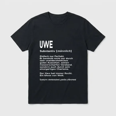 Uwe Mit Lustigem Spruch T-Shirt – Klassisches T-Shirt in Schwarz
