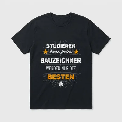 Bauzeichner Lustiger Spruch Studieren T-Shirt – Klassisches T-Shirt in Schwarz