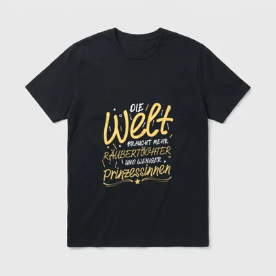 Weniger Prinzessinnen Mehr Räubertöchter T-Shirt – Klassisches T-Shirt in Schwarz