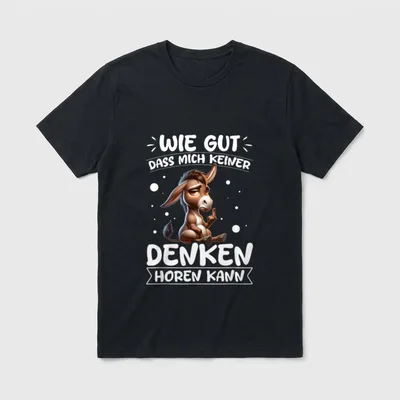Wie Gut Dass Mich T-Shirt – Esel zeigt Mittelfinger, Spruch über eigene Gedanken – Klassisches T-Shirt in Schwarz
