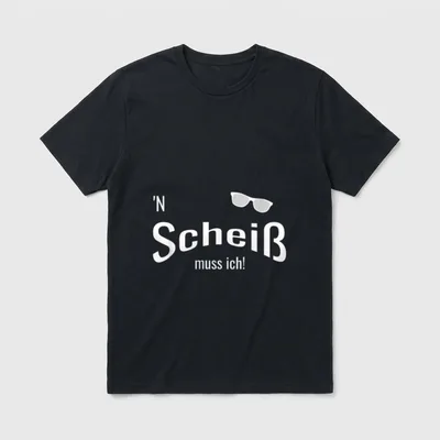 N Scheiß Muss Ich I T-Shirt – Schriftzug „'N Scheiß muss ich!“ mit Sonnenbrille – Klassisches T-Shirt in Schwarz