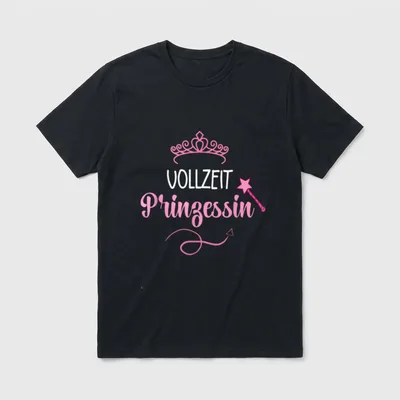 Vollzeit Prinzessin Sein Sprüche T-Shirt – Klassisches T-Shirt in Schwarz