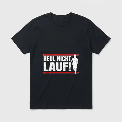 Heul nicht Lauf I T-Shirt – Schriftzug „Heul nicht Lauf!“ neben laufender Silhouette – Klassisches T-Shirt in Schwarz