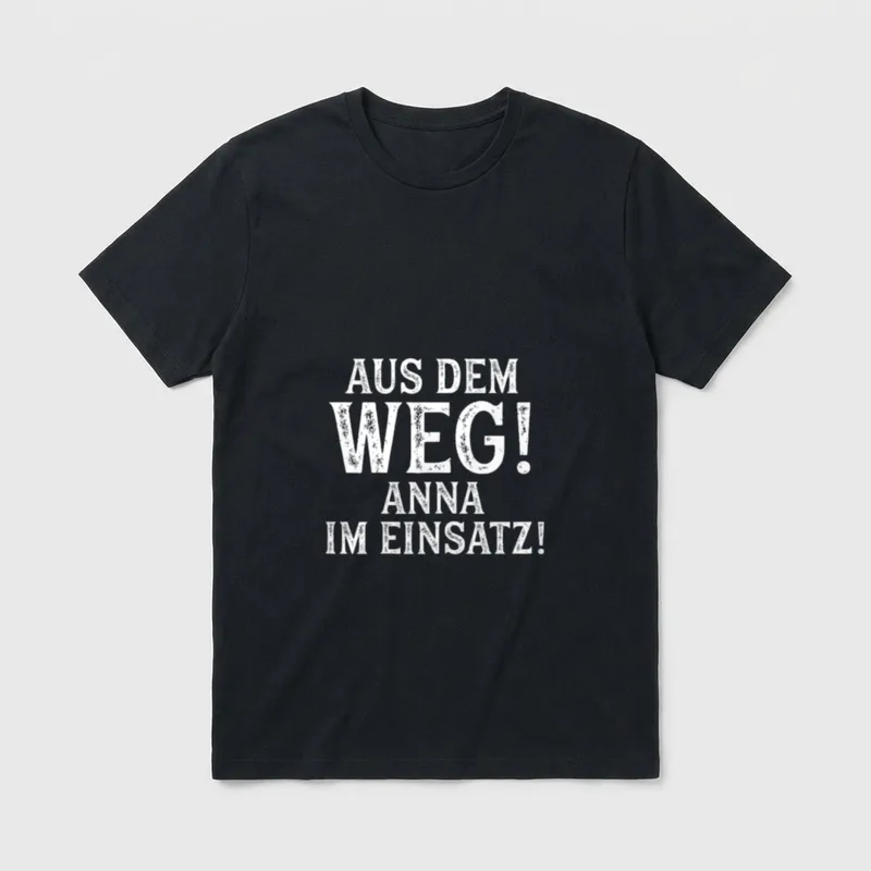 ANNA Lustig Spruch Witzig T-Shirt – Klassisches T-Shirt in Schwarz