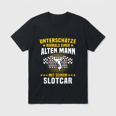 Slotcars Slotracing Spruch Slotracer T-Shirt – Klassisches T-Shirt in Schwarz