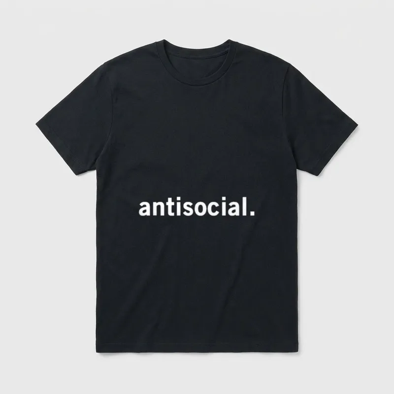 Antisocial Lustiges cooles Anti-Sozial-Länger-Zitat T-Shirt – Klassisches T-Shirt in Schwarz