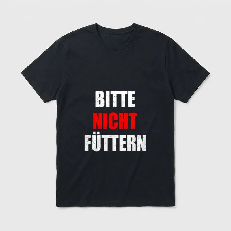 Bitte Nicht Füttern Lustiger T-Shirt – Schriftzug „Bitte Nicht Füttern“ in Weiß und Rot – Klassisches T-Shirt in Schwarz