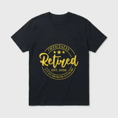Retro Retired 2026 Not T-Shirt – Klassisches T-Shirt in Schwarz