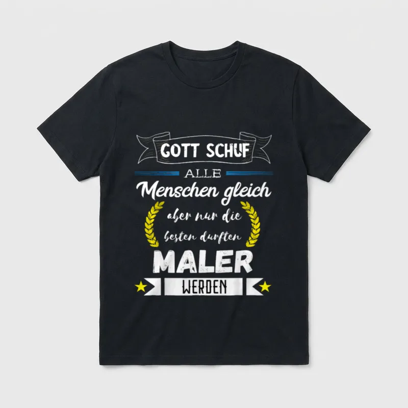 Maler Und Lackierer Anstreicher Malen T-Shirt – Klassisches T-Shirt in Schwarz