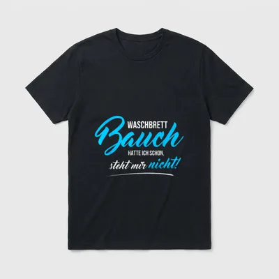 Witziger Spruch Bauch T-Shirt – Klassisches T-Shirt in Schwarz