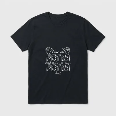 Nur wo Petra draufsteht T-Shirt – Nur wo PETRA drauf steht, ist auch PETRA drin! – Klassisches T-Shirt in Schwarz