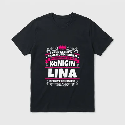 Lina Name Lustiges Königin T-Shirt – Klassisches T-Shirt in Schwarz
