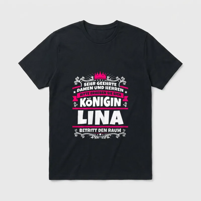 Lina Name Lustiges Königin T-Shirt – Klassisches T-Shirt in Schwarz