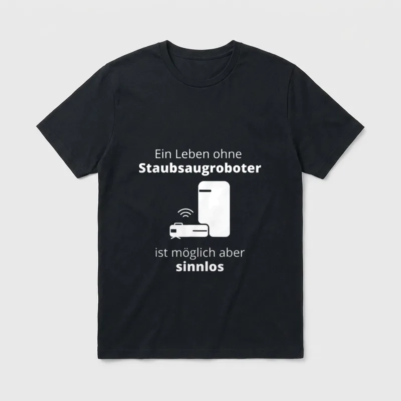 Staubsaugroboter Staubsauger Roboter Spruch T-Shirt – Klassisches T-Shirt in Schwarz