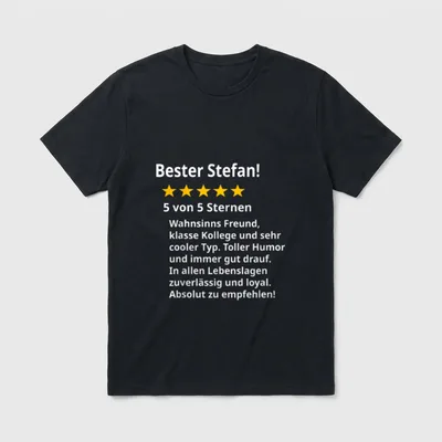 Bester Stefan Spruch Spruch T-Shirt – Bester Stefan, fünf Sterne, 5 von 5 Sternen, Lobtext – Klassisches T-Shirt in Schwarz