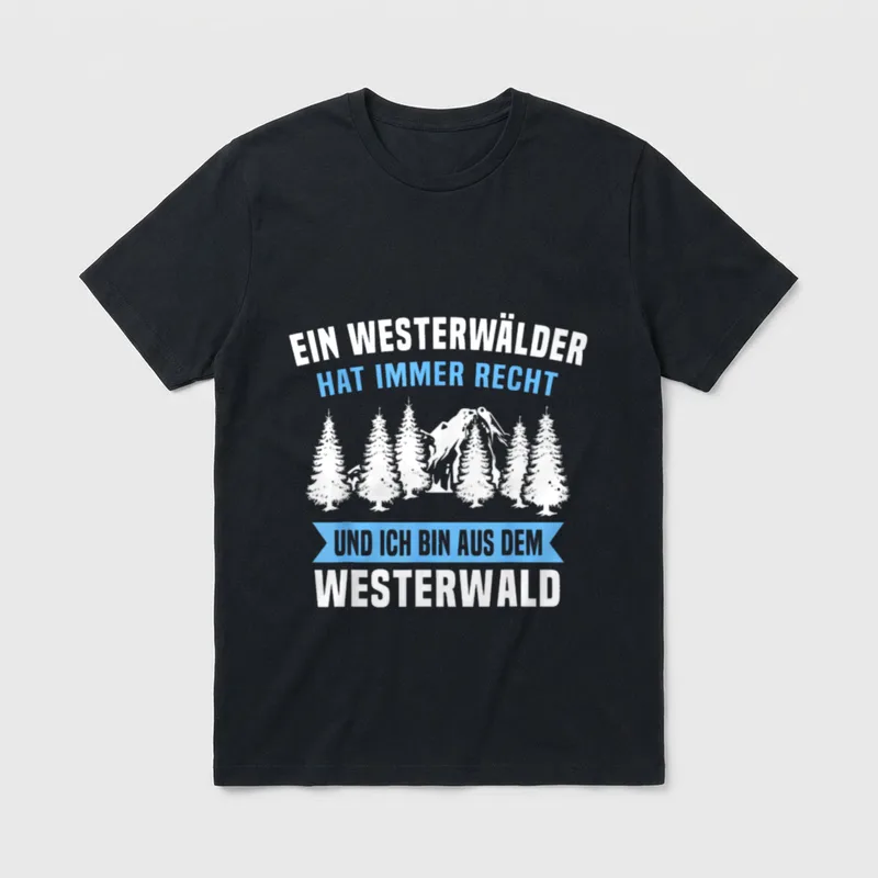Westerwälder Pfälzer Spruch Lustig T-Shirt – Klassisches T-Shirt in Schwarz