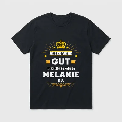 Alles wird gut denn Lustige Sprüche T-Shirt – Klassisches T-Shirt in Schwarz