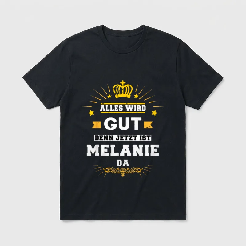 Alles wird gut denn Lustige Sprüche T-Shirt – Klassisches T-Shirt in Schwarz
