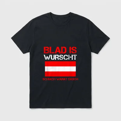 Österreichisch Sprüche T-Shirt – Klassisches T-Shirt in Schwarz