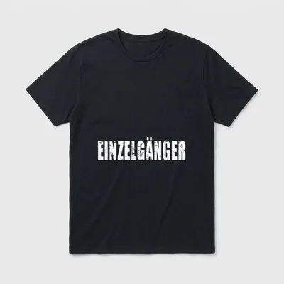 Einzelgänger Ich bin T-Shirt – Weißer Schriftzug „EINZELGÄNGER“ in verwittertem Look – Klassisches T-Shirt in Schwarz