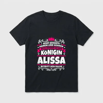 Alissa Name Lustiges Königin T-Shirt – Klassisches T-Shirt in Schwarz