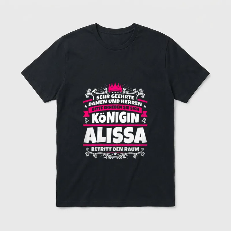 Alissa Name Lustiges Königin T-Shirt – Klassisches T-Shirt in Schwarz