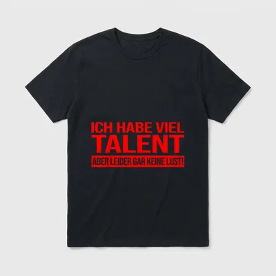 Lustiger Spruch Ich habe viel T-Shirt – Klassisches T-Shirt in Schwarz