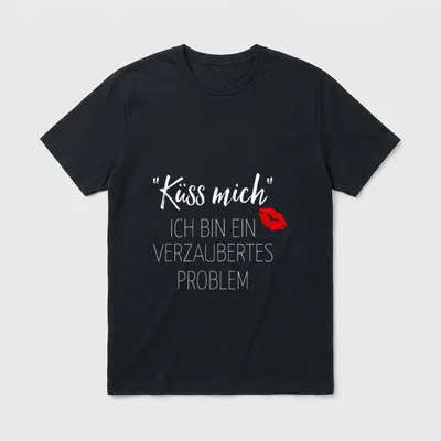 Küss mich ich bin T-Shirt – Klassisches T-Shirt in Schwarz