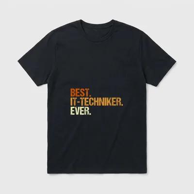 IT-Techniker Best IT-Techniker Ever T-Shirt – Klassisches T-Shirt in Schwarz