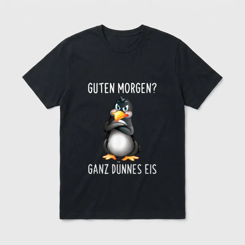 Guten Morgen? Ganz Dünnes T-Shirt – Klassisches T-Shirt in Schwarz
