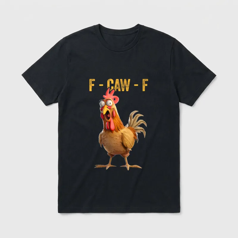 F-CAW-F Lustiges Huhn Humor T-Shirt – Aufgeschreckter Hahn unter gelbem Schriftzug „F-CAW-F“ – Klassisches T-Shirt in Schwarz