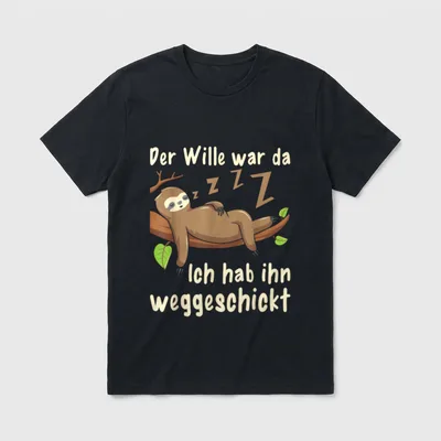Der Wille war da T-Shirt – Faultier schläft auf Ast, Spruch „Der Wille war da“ – Klassisches T-Shirt in Schwarz