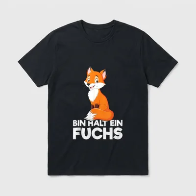 Bin Halt EIN Fuchs T-Shirt – Sitzender Fuchs mit Schriftzug „Bin Halt EIN Fuchs“ – Klassisches T-Shirt in Schwarz