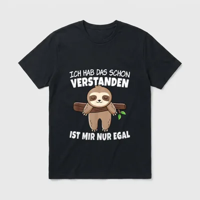 Hab Das Schon Verstanden T-Shirt – Klassisches T-Shirt in Schwarz