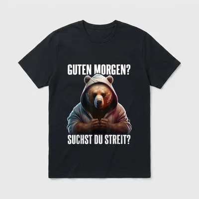 Bär Spruch Lustig I T-Shirt – Bär im Hoodie mit Spruch „Guten Morgen? Suchst du Streit?“ – Klassisches T-Shirt in Schwarz