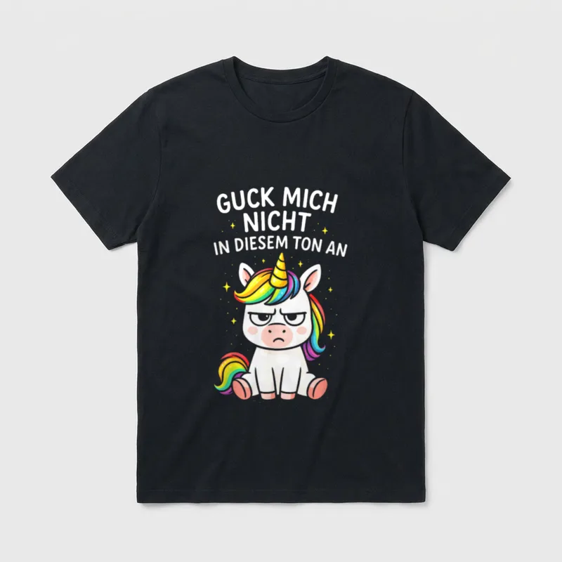 Einhorn Sprüche T-Shirt – Klassisches T-Shirt in Schwarz