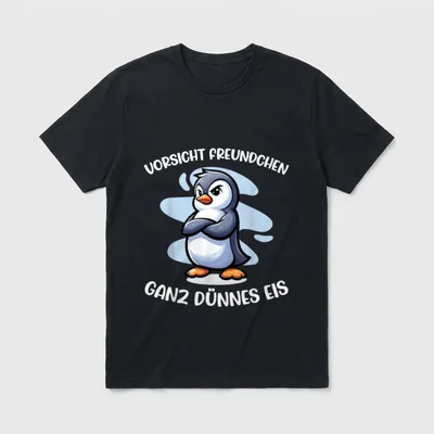 Vorsicht Freundchen Ganz Dünnes Eis T-Shirt – Klassisches T-Shirt in Schwarz