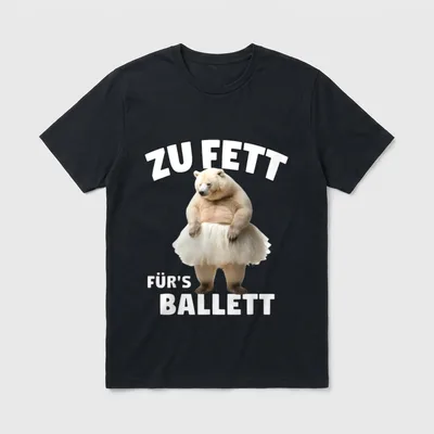 Bär Lustig Dicker Tanzbär T-Shirt – Eisbär im weißen Tütü, Spruch „Zu fett für's Ballett“ – Klassisches T-Shirt in Schwarz