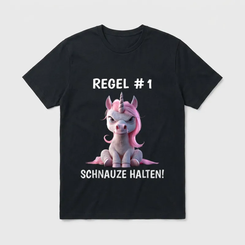Regel #1 Schnauze halten T-Shirt – Einhorn mit Spruch „Regel #1 Schnauze halten!“ – Klassisches T-Shirt in Schwarz
