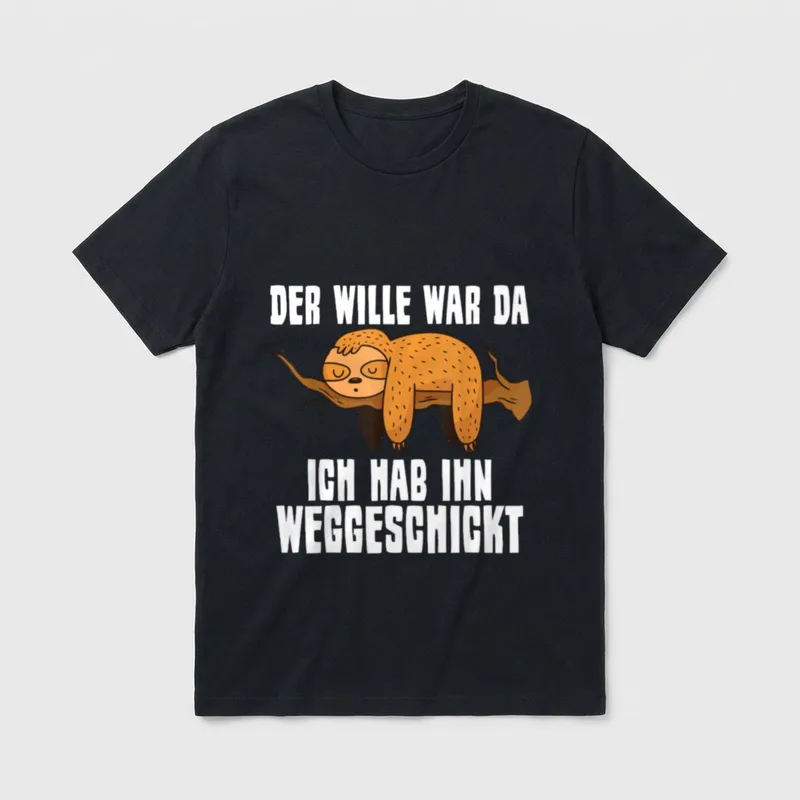 Der Wille war da ich T-Shirt – Klassisches T-Shirt in Schwarz